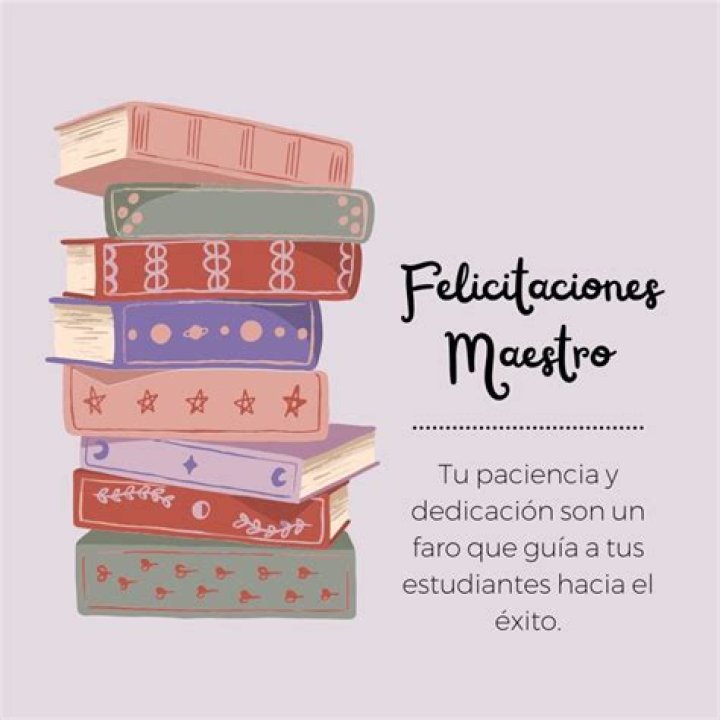 Frases para felicitar a un maestro por su labor